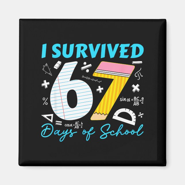 Aimant J'ai survécu 67 jours d'école  (Devant)