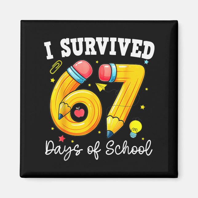 Aimant J'ai survécu 67 jours d'école drôle 67 mème profes (Devant)