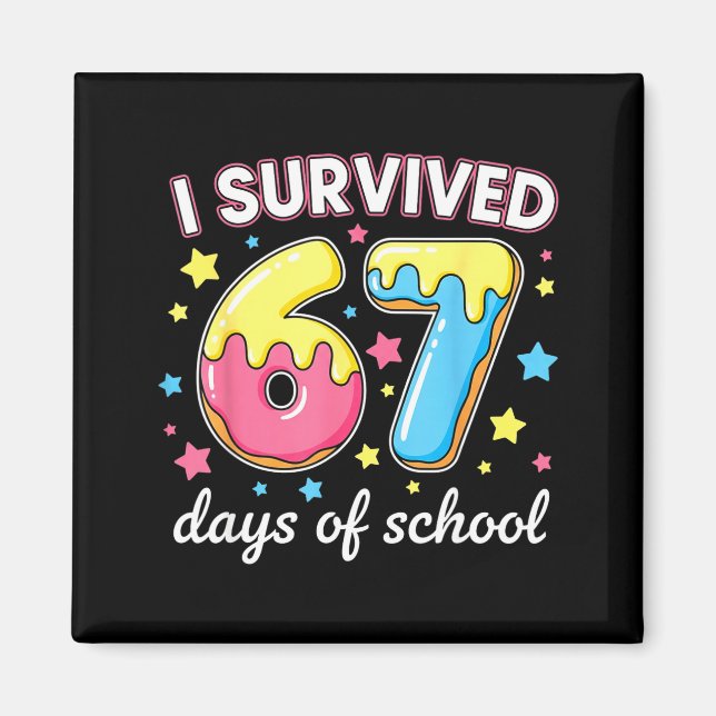 Aimant J'ai survécu 67 jours d'école drôle 67 mème profes (Devant)