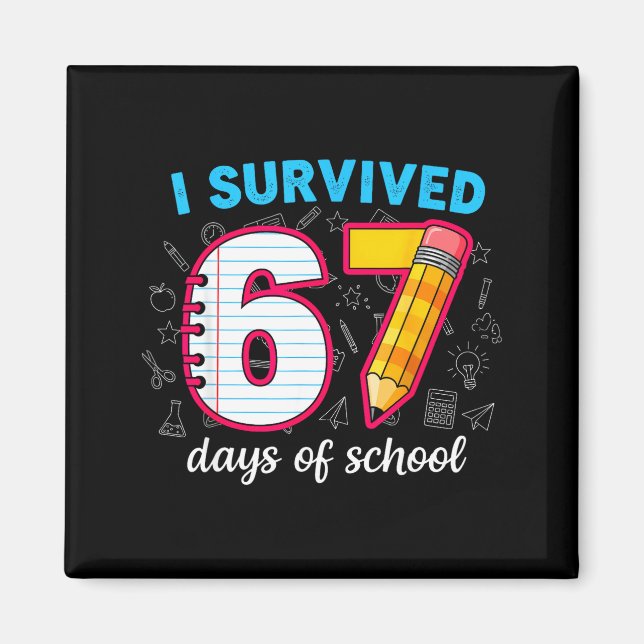 Aimant J'ai Survécu 67 Jours D'école Drôle 67 Professeurs (Devant)