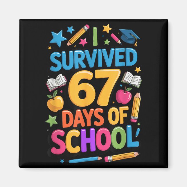 Aimant J'ai survécu 67 jours d'école Drôle élève enseigna (Devant)