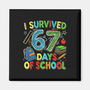 Aimant J'ai Survécu 67 Jours D'école Drôle Enseignant Élè