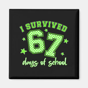 Aimant J'ai survécu 67 jours d'école élèves enseignants 1
