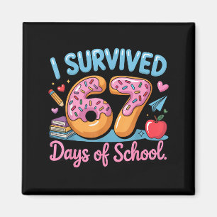 Aimant J'ai survécu 67 jours d'école - Enseignants Élèves