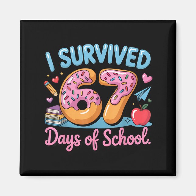 Aimant J'ai survécu 67 jours d'école - Enseignants Élèves (Devant)