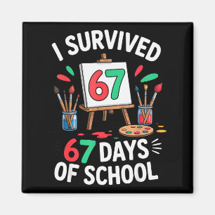 Aimant J'ai survécu 67 jours d'école - Enseignants Élèves