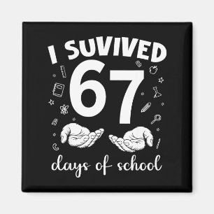 Aimant J'ai survécu 67 jours d'école Mème drôle Professeu