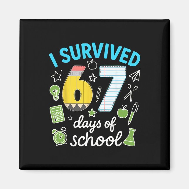 Aimant J'ai survécu 67 jours d'école Mème drôle Professeu (Devant)