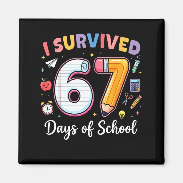 Aimant J'ai survécu 67 jours d'école Mème drôle Professeu (Devant)