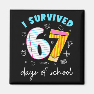 Aimant J'ai survécu 67 jours d'école Mème drôle Professeu