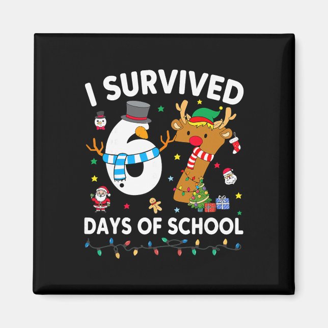 Aimant J'ai survécu 67 jours d'école Mème drôle Six Sept  (Devant)