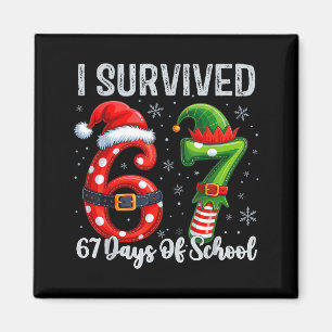 Aimant J'ai survécu 67 jours d'école Six Sept Mème Drôle