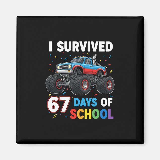 Aimant J'ai survécu 67 jours d'école Six Sept Mème pour m (Devant)