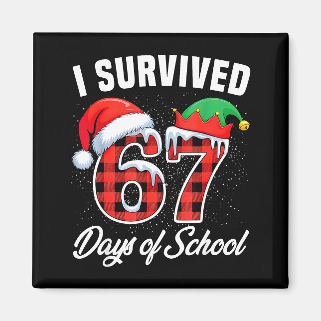 Aimant J'ai survécu 67 jours d'école six sept professeur  (Devant)