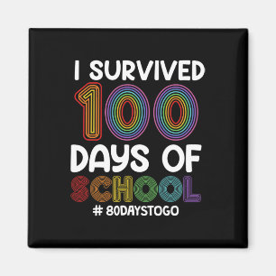 Aimant J'Ai Survécu À 100 Jours D'École 80 Jours Pour All