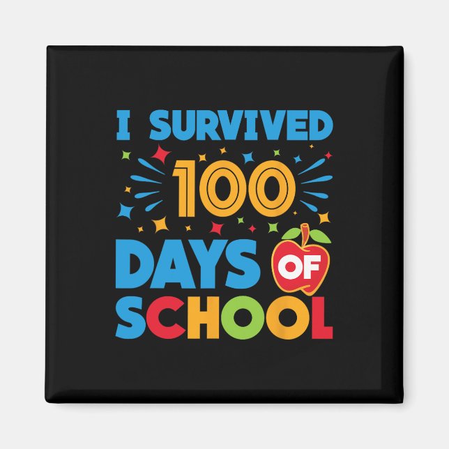 Aimant J'Ai Survécu À 100 Jours D'École Joyeux 100E Jour  (Devant)