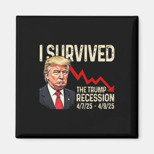 Aimant J'ai survécu à la récession Trump 4725 4925 Trump