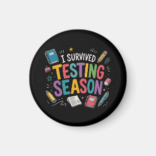 Aimant J'ai survécu à la saison des tests Humour scolaire