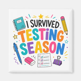 Aimant J'ai survécu à la saison des tests Humour scolaire