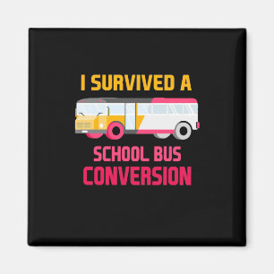 Aimant J'Ai Survécu À Une Conversion De Bus Scolaire
