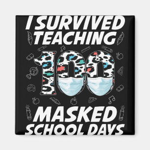 Aimant J'Ai Survécu En Enseignant 100 Jours Scolaires Mas