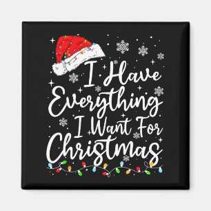 Aimant J'ai tout ce que je veux pour Noël, c'est moi, je 