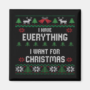 Aimant J'ai tout ce que je veux pour Noël C'est moi je su