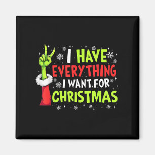 Aimant J'ai tout ce que je veux pour Noël C'est moi je su