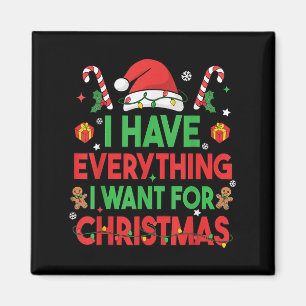Aimant J'ai tout ce que je veux pour Noël C'est moi je su