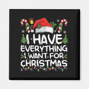 Aimant J'ai tout ce que je veux pour Noël C'est moi je su