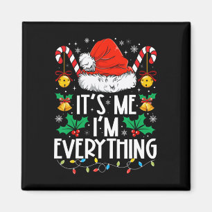 Aimant J'ai tout ce que je veux pour Noël C'est moi je su