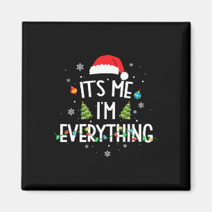 Aimant J'ai tout ce que je veux pour Noël C'est moi je su