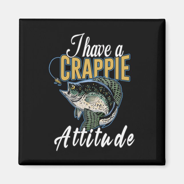 Aimant J'ai une attitude crapet pêche  (Devant)