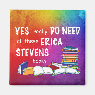 Aimant J'Ai Vraiment Besoin De Ces Livres Erica Stevens