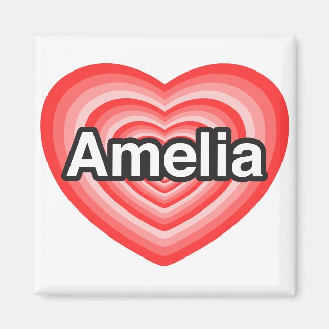 Aimant J'aime Amelia. Je t'aime Amelia. Cœur (Devant)