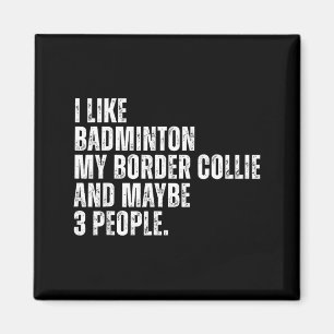Aimant J'aime Badminton Amoureux Border Collie Chien Prop