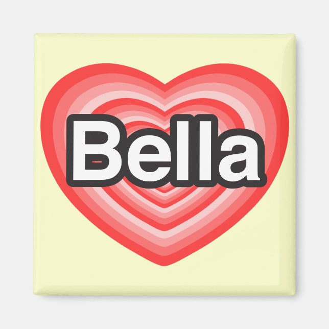 Aimant J'aime Bella. Je t'aime Bella. Cœur (Devant)