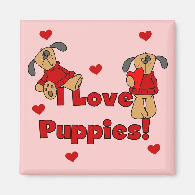 Aimant J'aime des T-shirts et des cadeaux de chiots (Devant)