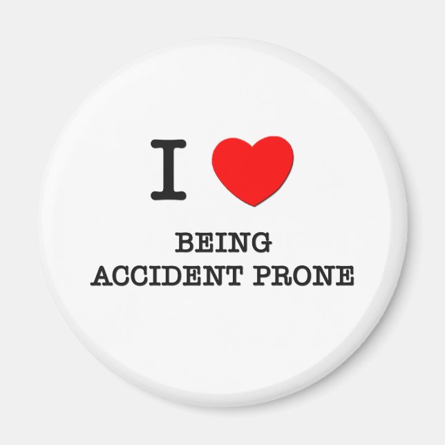 Aimant J'Aime Être Prone Aux Accidents (Devant)