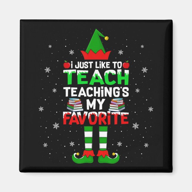 Aimant J'aime juste enseigner Enseigner mon Noël préféré (Devant)