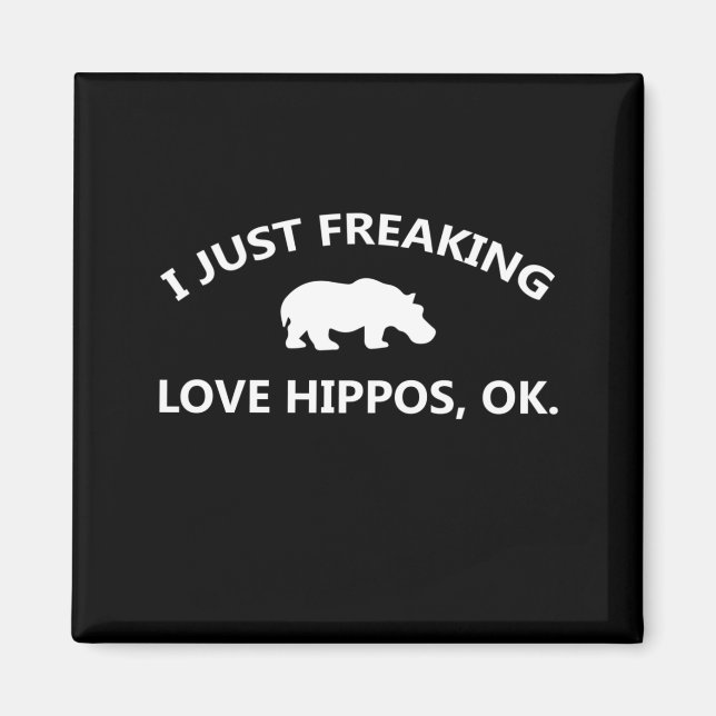Aimant J'Aime Juste Freaking Aimer Hippopotames Cadeau (Devant)