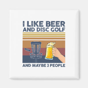 Aimant J'aime la bière et le disc golf et peut-être 3 per