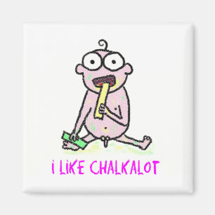 Aimant J'aime l'aimant de Chalkalot