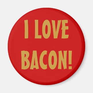 AIMANT J'AIME LE BACON !