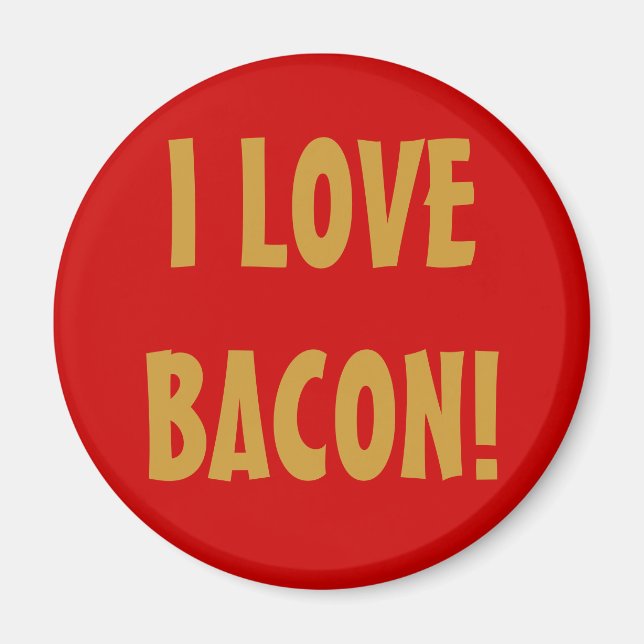 AIMANT J'AIME LE BACON ! (Devant)