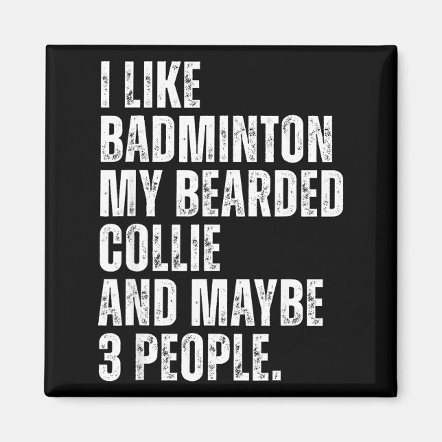Aimant J'aime le badminton Amateur de colley à barbe Chie (Devant)