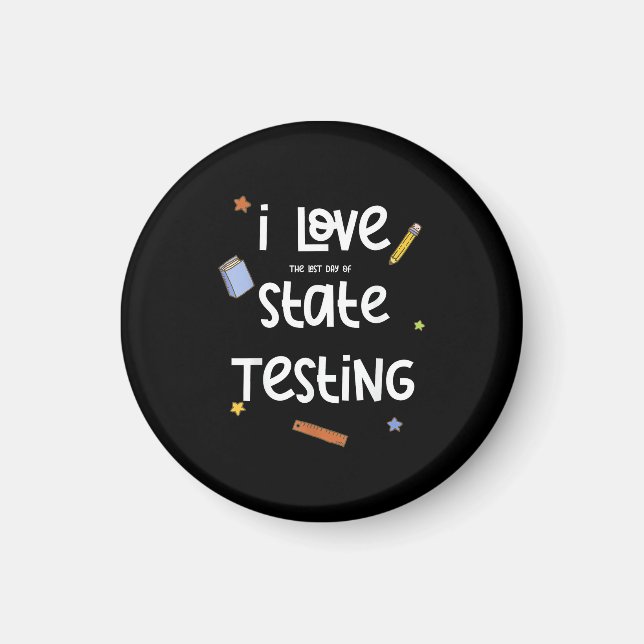 Aimant J'aime (le dernier jour de) State Testing Funny Te (Devant)