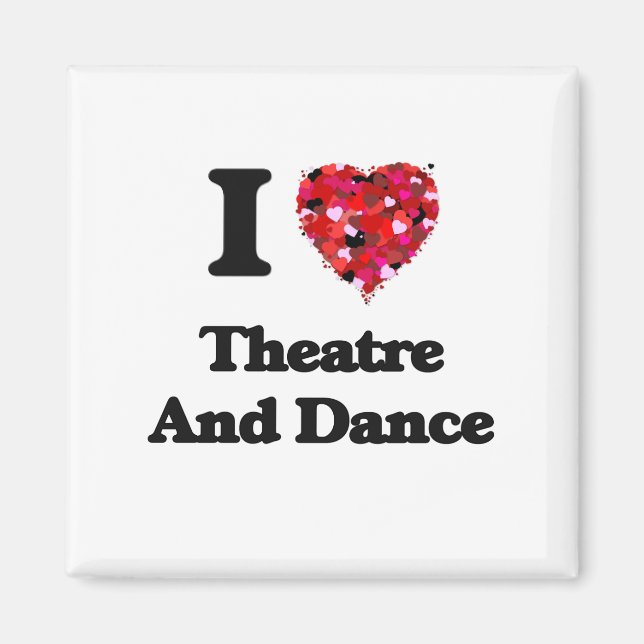 Aimant J'Aime Le Théâtre Et La Danse (Devant)