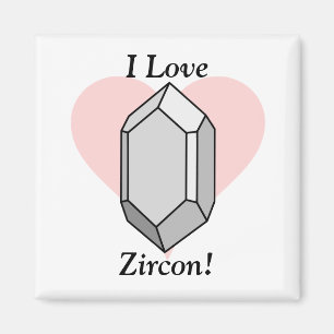 Aimant J'aime le Zircon !