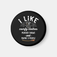 J'aime les émissions de meurtre Vêtements conforta